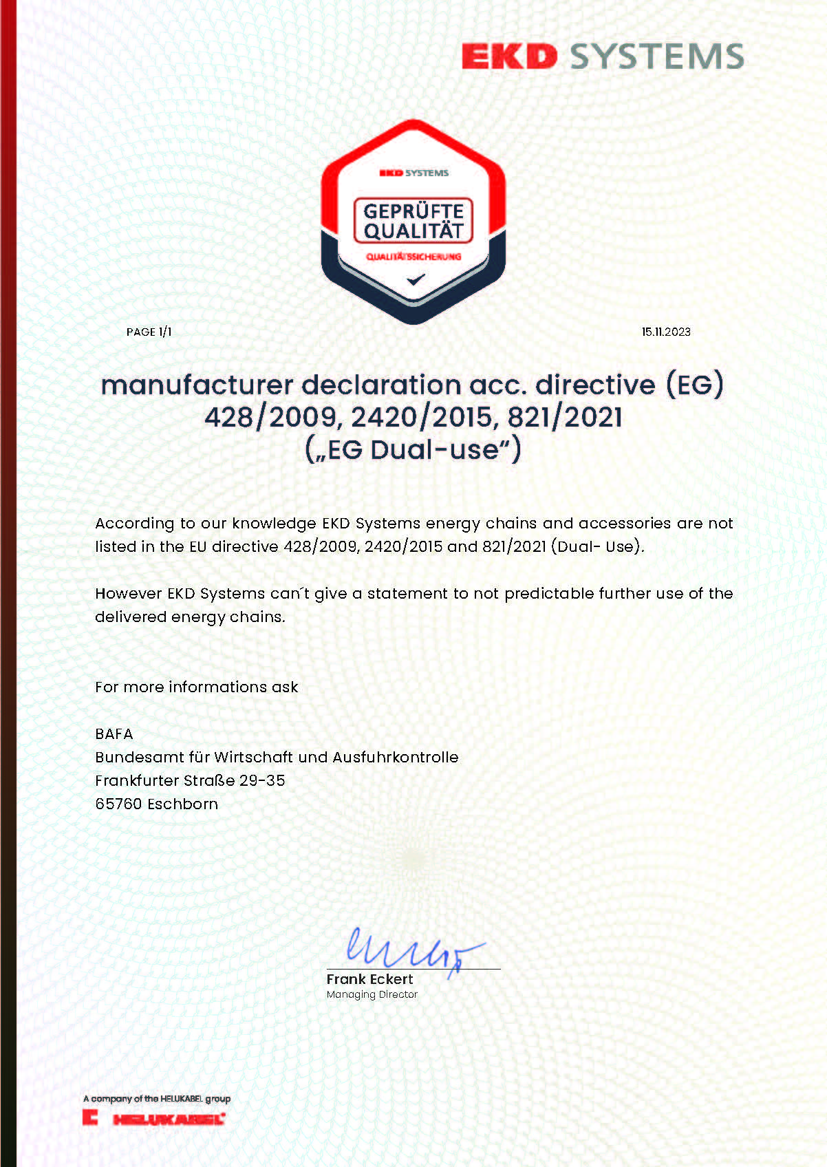 manufacturer declaration acc. directive (EG) 428/2009, 2420/2015, 821/2021 („EG Dual-use“)